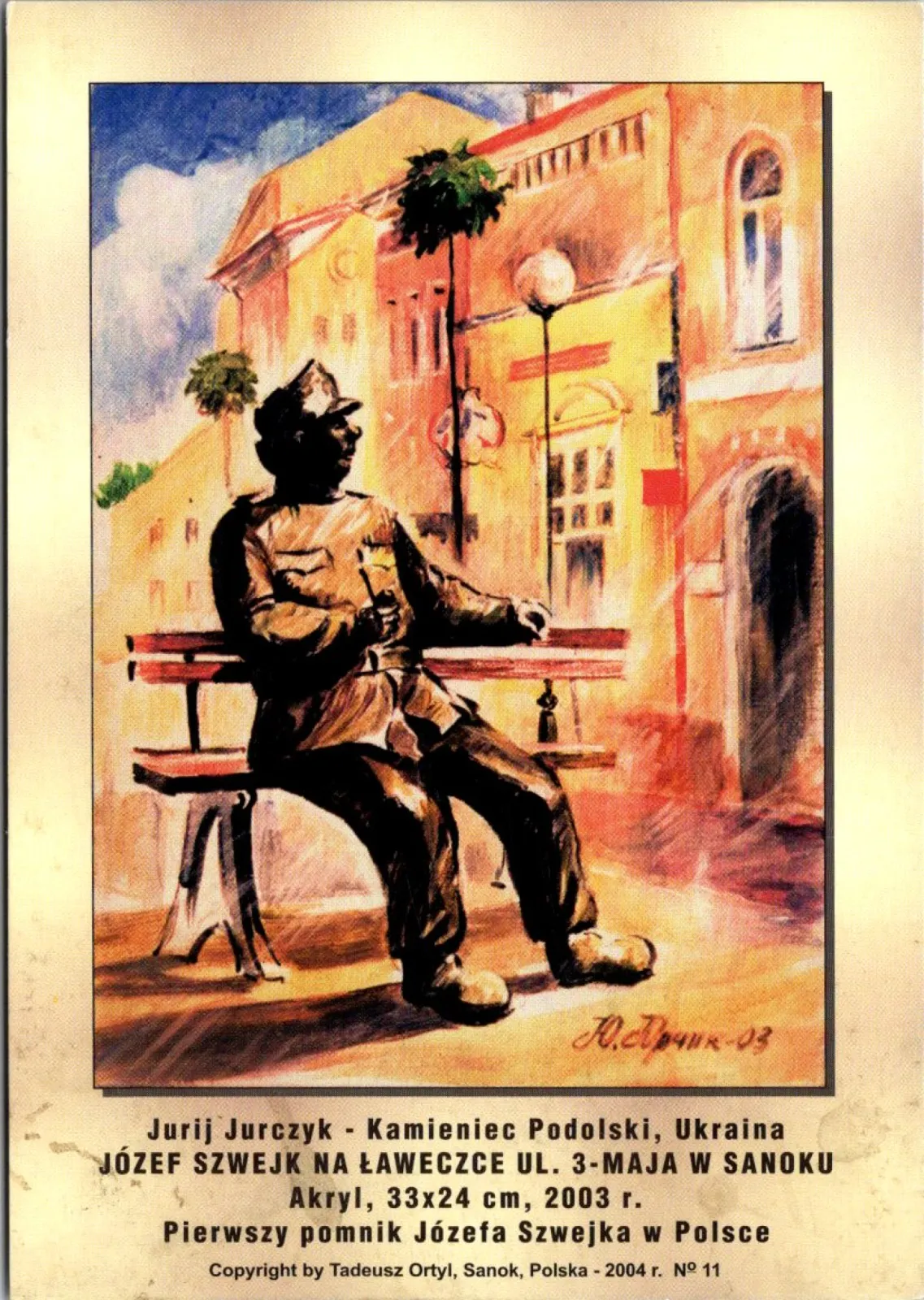 Pocztówka/ Sanok/ Józef Szwejk Pomnik Pomniki Malarstwo/ Polska/ ok. lata 00