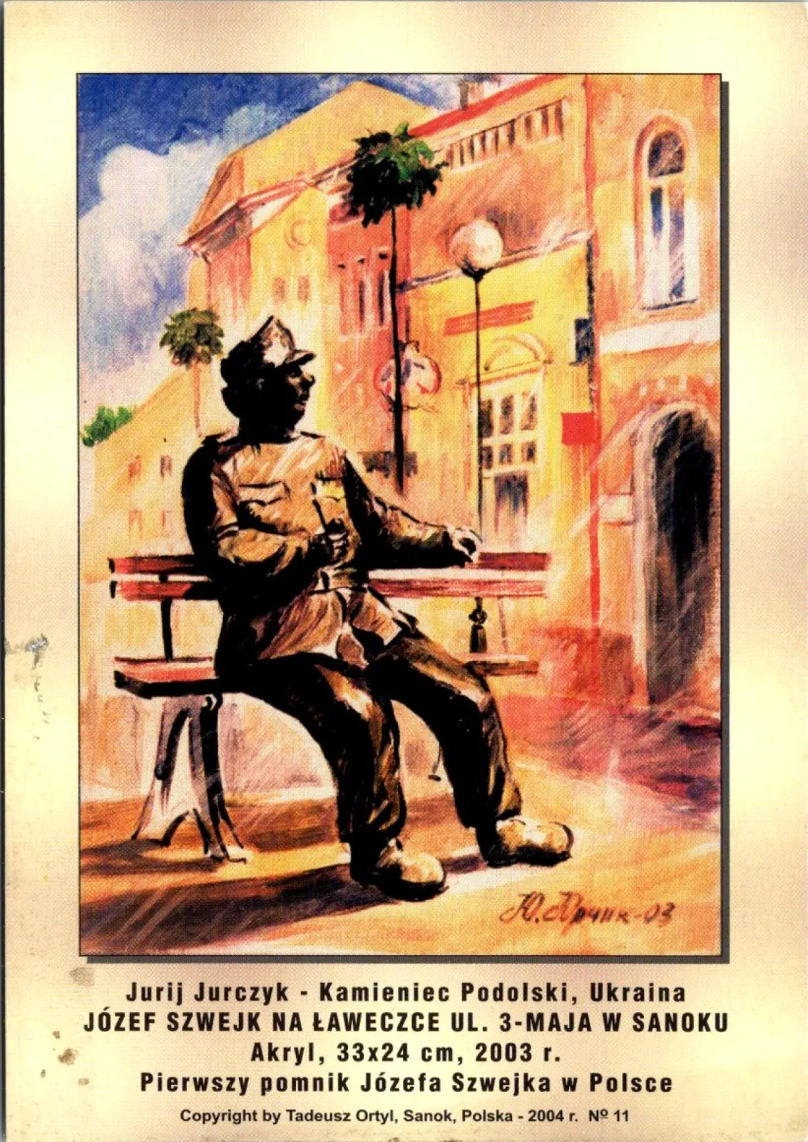 Pocztówka/ Sanok/ Józef Szwejk Pomnik Pomniki Malarstwo/ Polska/ ok. lata 00