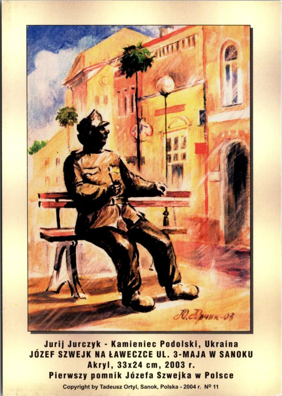 Pocztówka/ Sanok/ Józef Szwejk Pomnik Pomniki Malarstwo/ Polska/ ok.lata 00