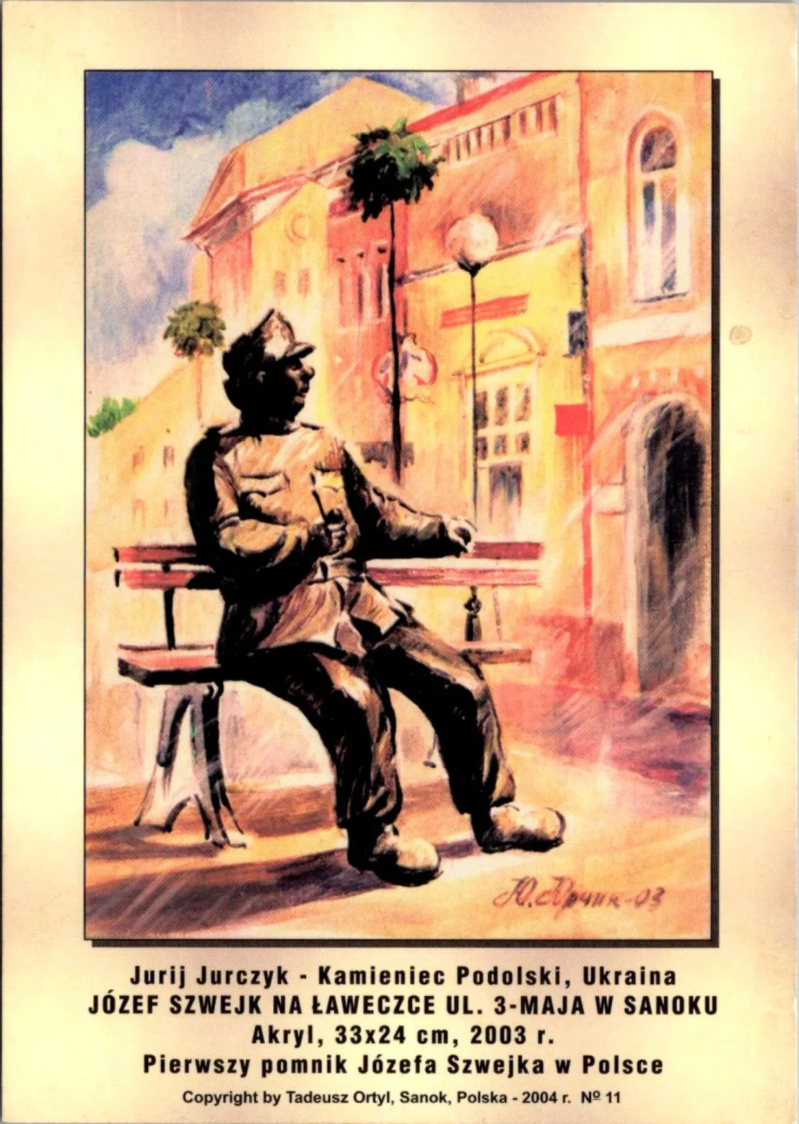 Pocztówka/ Sanok/ Józef Szwejk Pomnik Pomniki Malarstwo/ Polska/ ok.lata 00