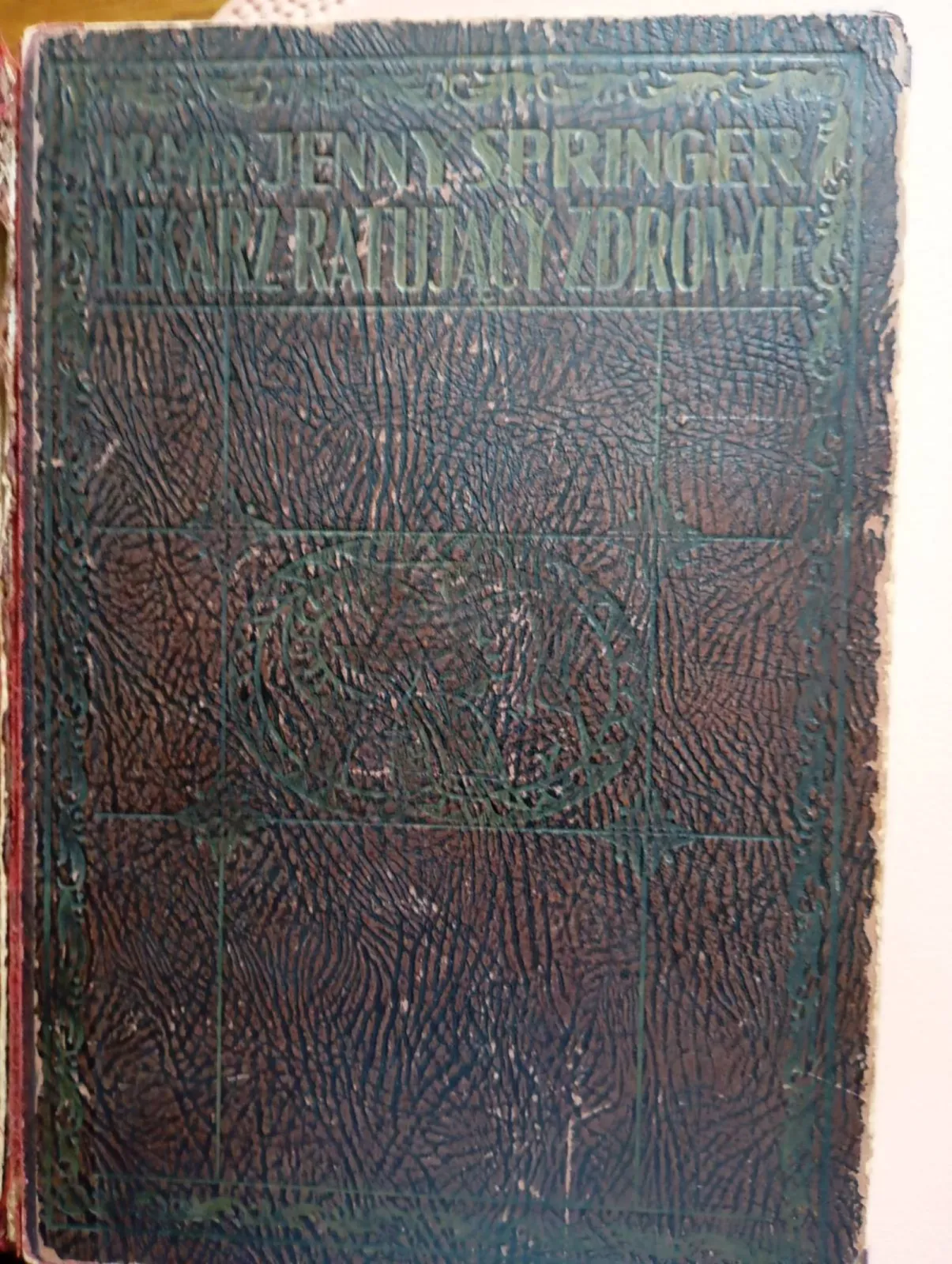 Lekarz ratujący zdrowie 2 tomy 1928 r.